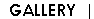 The Gallery